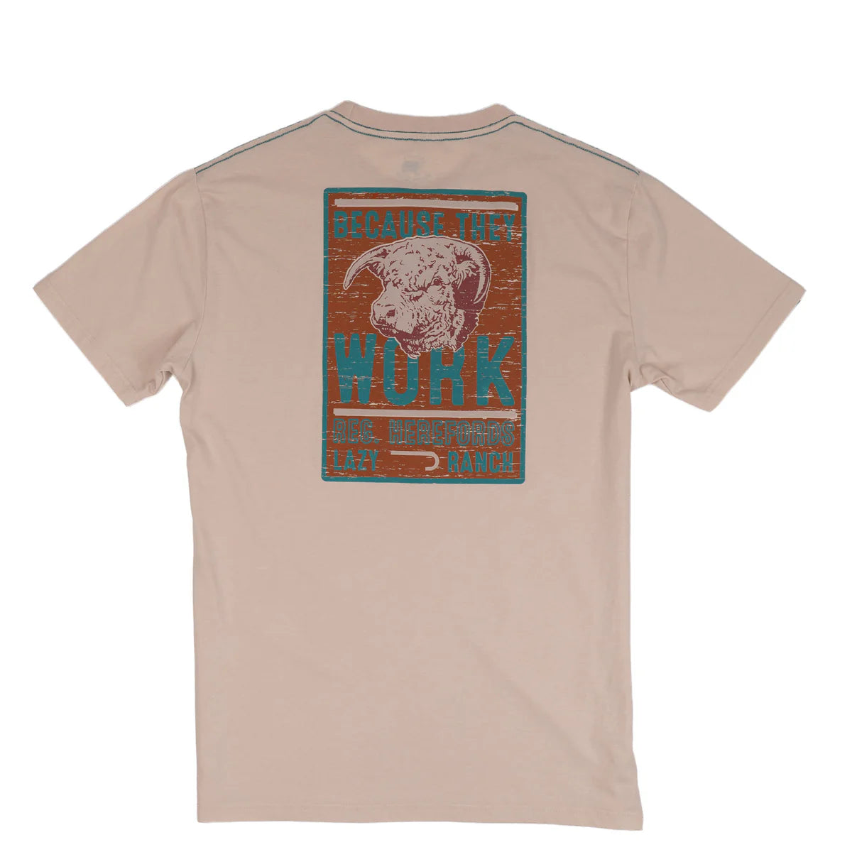 Because They Work T-Shirt